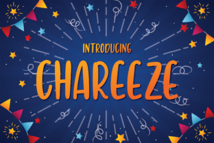 Chareeze: A Playful and Vibrant Font for Crafters