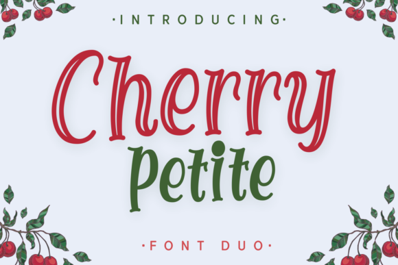Cherry Petite: A Stylish Display Font for Eye-Catching Designs
