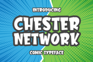 Discover Chester Network: A Charming Comic Font for Editorial Design